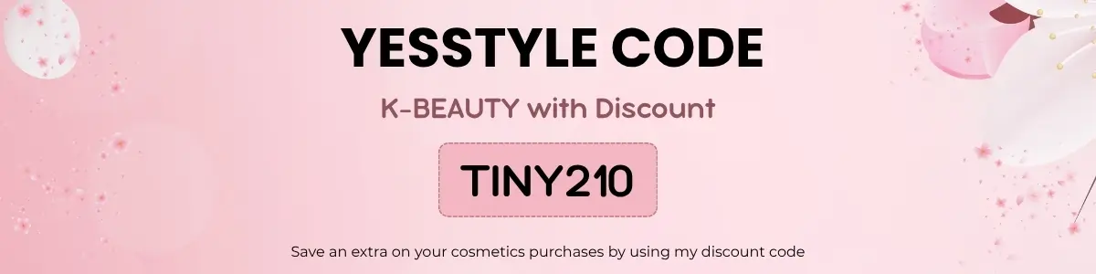 Discount code Yesstyle TINY210 tinycosmetics