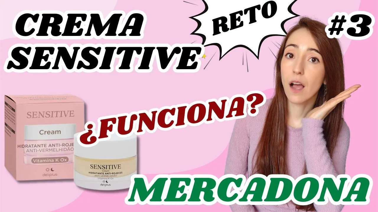Crema Sensitive de Mercadona🧴| Análisis FARMACÉUTICO🔬 ¿Mejora las rojeces, cuperosis y ojeras?