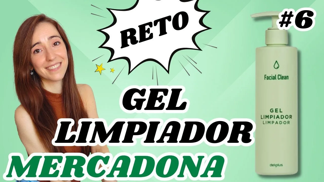 Gel Limpiador Mercadona, ¿el básico que necesitas en tu rutina? 🤔 | Reto Mercadona