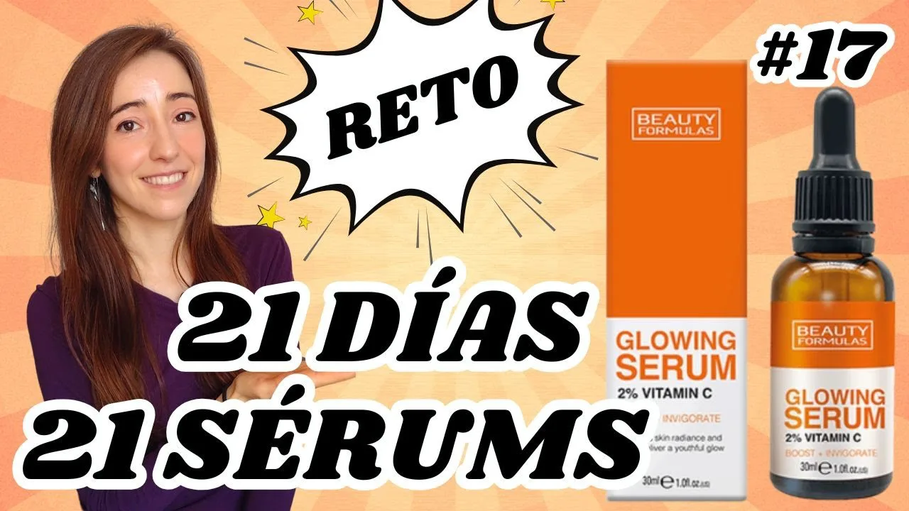 🔎 DÍA 17: Beauty Formulas Vitamina C | 🎯 RETO 21 días: 21 sérums LOW COST Druni y Primor 🧴