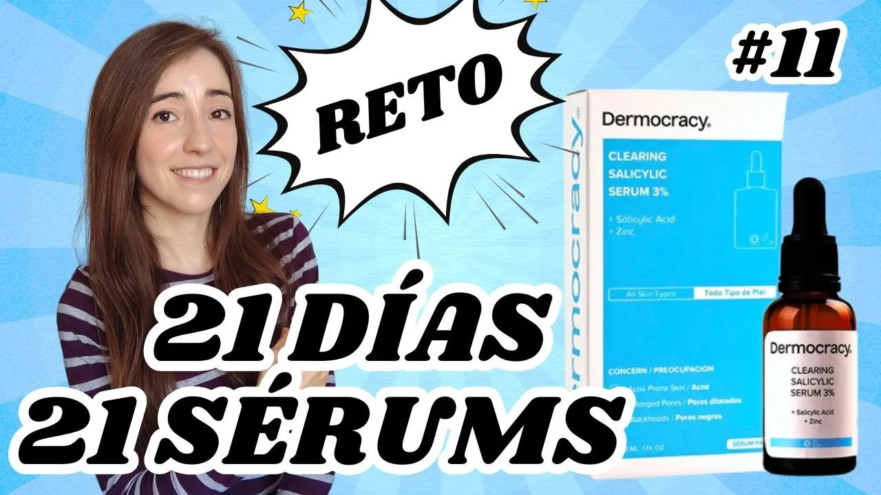 🔎 DÍA 11: Dermocracy Clearing sérum | 🎯 RETO 21 días: 21 sérums LOW COST Druni y Primor 🧴