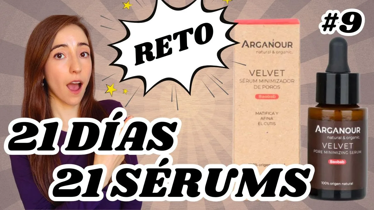 🔎 DÍA 9: Arganour sérum Velvet | 🎯 RETO 21 días: 21 sérums LOW COST Druni y Primor 🧴